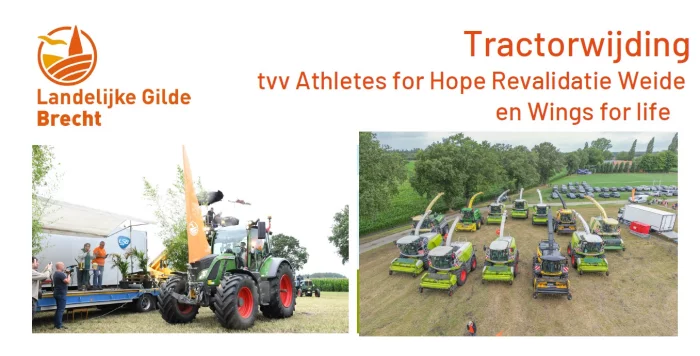 Tractor consecration by Landelijke Gilde Brecht in aid of Athletes for Hope Revalidatie Weide and Wings for Life